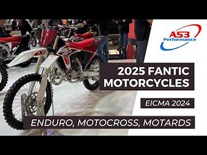 2025 FANTIC RACING AT EICMA 2024 feat. XX & XXF MX bikes, XE & XEF Enduro bikes & Supermotos