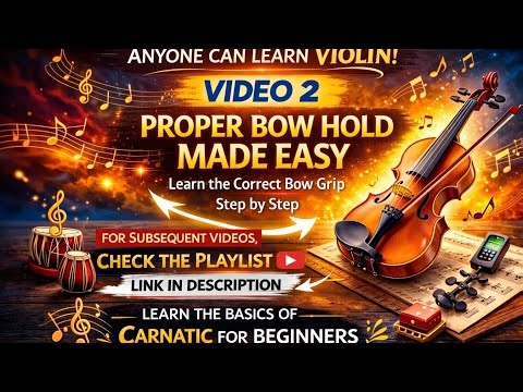 Carnatic Violin Lesson 2 | Proper Bow Hold Made Easy | Beginner Violin Bow Technique