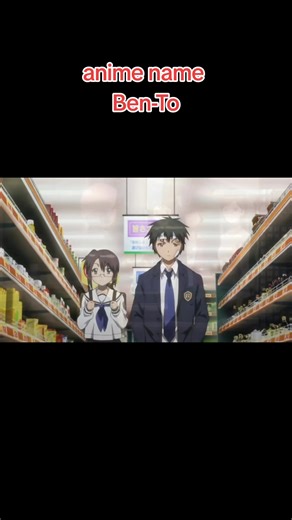 anime name: Ben-To episode 1 part 7 #fyp #anime #otaku #weeb #bento