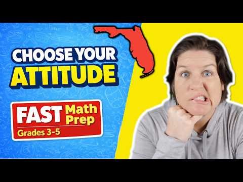 FAST Math Test Prep 2026 (PM3): How to Build a STRONG ATTITUDE (Grades 3–5 Florida)