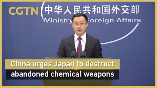 China urges Japan to destruct abandoned chemical weapons
