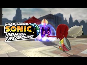 Knuckles in City Surf Act 1 - Sonic Unleashed: Reimagined