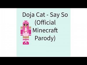 Doja Cat - Say So (Official Minecraft Parody)