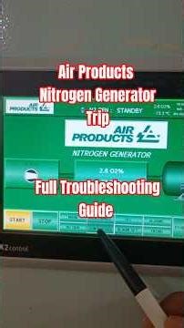 Air Products Nitrogen Generator Trip 😱 Full Troubleshooting Guide