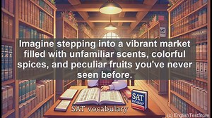 5000 Must Know SAT Vocabulary - SAT Vocabulary: Understanding the Word Exotic