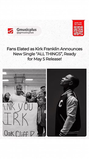 43 reactions | ▪️Kirk Franklin is coming with New Music!! 奈❤️ Moments ago, the gospel music icon announced his new single #AllThings slated for release on May 5th, 2023. To whet appetites, Kirk teased fans with a snippet of the song which has fueled heightened anticipation for the release.  @kirkfranklin #anticipate #kirkfranklin #Godcandoallthings #funky #gospelartiste #gmusicplus | Gmusicplus | Facebook