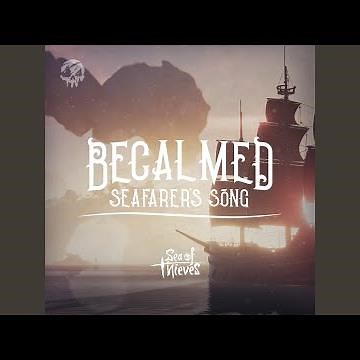 Becalmed: Seafarer's Song