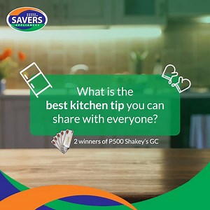 19K views · 45 reactions | We all have our tips and tricks in handling anything around our kitchens. Let us know your best one! Share this post and write your kitchen tip as the caption for a chance to win P500 worth Shakey’s GC! #SaversAppliances | Savers Appliances | Facebook