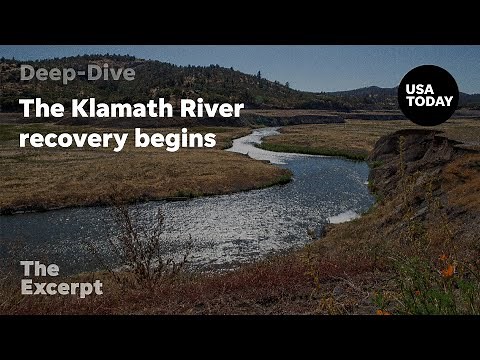 The Klamath River recovery begins | The Excerpt