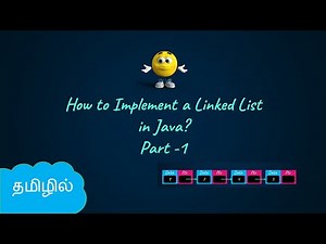 Implementation of Linked List in Java - Part 1| Data Structures in Tamil | Logic First Tamil