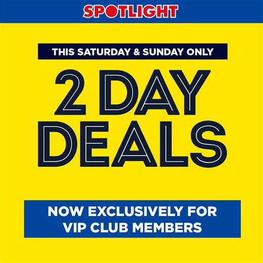 Don’t miss this weekend’s NEW 2 Day Deals 🏃‍♀️ Saturday & Sunday only! FREE delivery on orders over $120. FREE 2hr Click & Collect. *Exclusions apply. Offers valid 14 Feb 2026 - 15 Feb 2026 | Spotlight