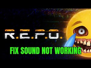 Fix R.E.P.O. Audio/Sound Not Working | Solve R.E.P.O. Distorted or Crackling Audio Problem
