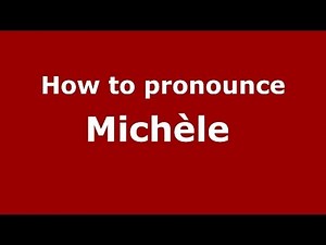 How to pronounce Michèle (French/France) - PronounceNames.com