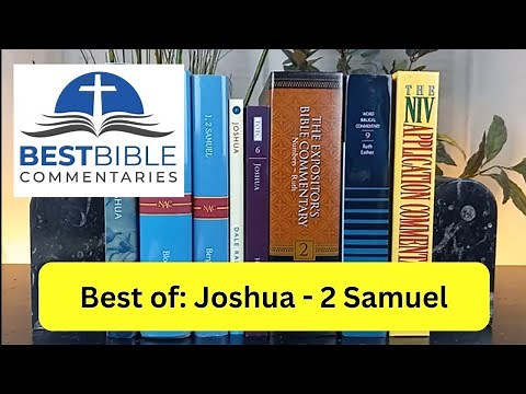 Best Bible Commentary on Joshua, Judges, Ruth, and 1-2 Samuel