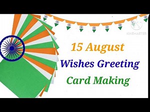 Independence day card making ideas/How to make Independence day Greeting card/15 august Wishes card