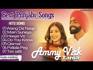 Ammy Virik | Best of Ammy virk | Latest Punjabi Songs 2025 | Punjabi Songs | Ammy Virik All Song
