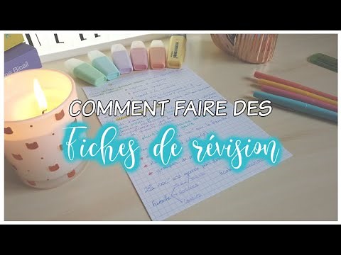 COMMENT FAIRE DES FICHES DE REVISION | CONSEILS