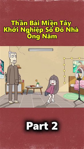 Thần Bài Miền Tây Khởi Nghiệp Sổ Đỏ Nhà Ông Năm #thobaymau #thobaymau_anime #animation #xuannayconkhongve #tet2026