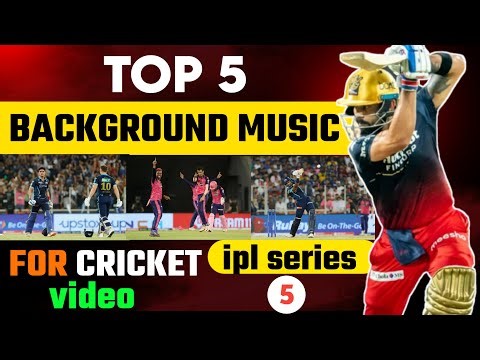 Top 5 best background music for cricket video || cricket video background music no copyright
