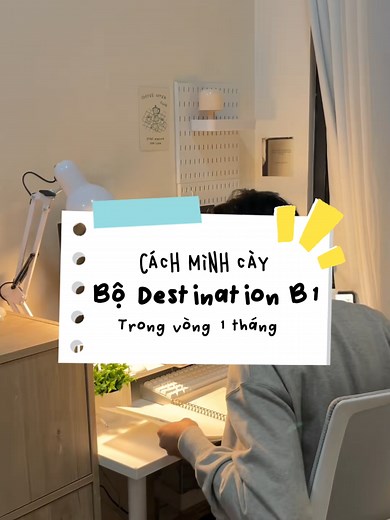 Lộ Trình Cày Bộ Destination B1 Trong 1 Tháng