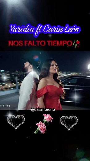 Nos Faltó Tiempo: Yuridia & Carin León