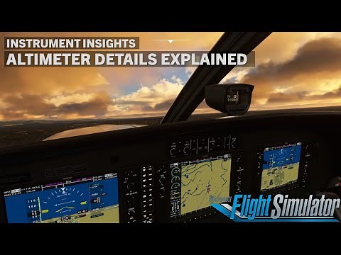 Altimeter In Depth | Microsoft Flight Simulator Tutorial