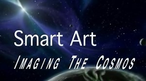 Smart Art - Imaging the Cosmos