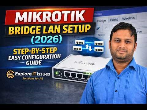 Bridge LAN Setup (2026) Step by Step | How to configure Bridge LAN | Easy Configuration | Mikrotik