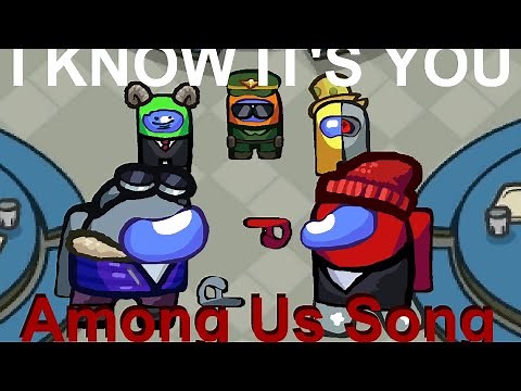 Among us song: I Know It's You (By ‪@GatoPaint‬)