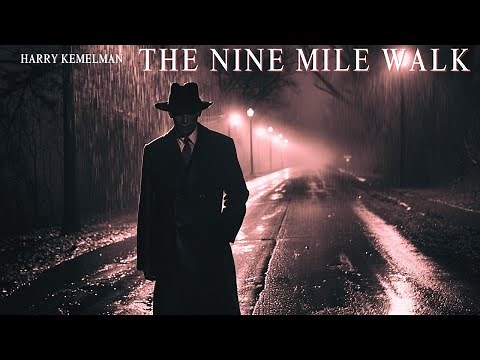 The Nine Mile Walk by Harry Kemelman
