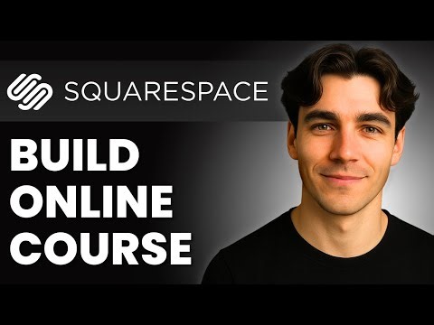 How To Build A Course In Squarespace (Tutorial 2026)