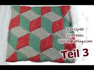 Entrelac Pillowcase with 3D effect Part 3