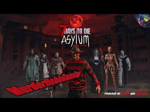 7 Days to Die – Asylum Overhaul Mod | FIRST LOOK (Part 1)