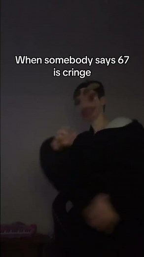 When someone says 67 is cringe Weird Man #67 #cringe #funny
