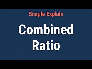 What Is the Combined Ratio?