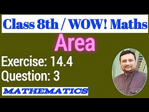 Wow Maths Class 8 Chapter 14 Exercise 14.4 Q 3 | Wow Maths Class 8 Ex 14.4 Q 3 | Maths Ki Ghanti