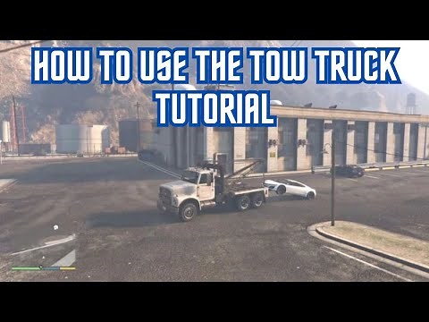 GTA V : Story Mode - How To Use The Tow Truck (Tutorial)