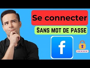 Comment se connecter à Facebook sans mot de passe (2025)