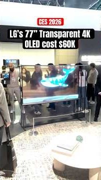 77" LED Transparent OLED TV - Spotted at CES