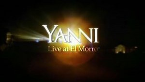 Yanni Hrisomallis Live at El Morro Puerto Rico (2011)