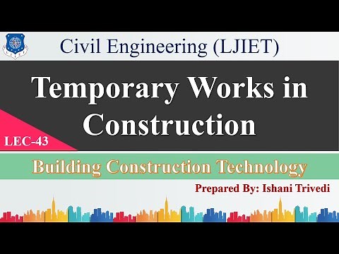Lec-43_Temporary Works in Construction | Building Construction Technology | Civil Engineering