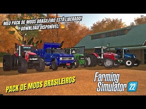 LIBERADO! Pack de Mods Brasileiros da nossa Série BR - Farming Simulator 22
