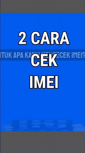 2 Cara Mudah Cek IMEI HP Kamu!2 Cara Mudah Cek IMEI HP Kamu! #CekIMEI #KeaslianHP #shorts
