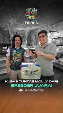 Kita berguru langsung sama ahlinya molly #mollyfish #venusfishtripfilipina #kevinsotto #fyp