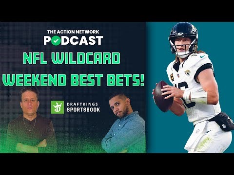 NFL Wildcard Weekend Bets You HAVE to See! | The Action Network Podcast