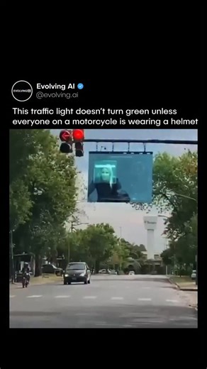 Evolving AI on Instagram: "No helmet? No green light 🚦 A viral video shows a smart traffic light concept designed to promote helmet safety. The idea is simple: the light only turns green if everyone on a motorcycle is wearing a helmet. The clip appears to come from Argentina. While it’s unclear whether this exact setup is live or staged, the underlying tech is very real. We’re at a stage where computer vision models are good enough to detect motorcycles, count riders, and recognize helmets in r