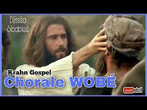 CHORALE WOBE (Ôrssehin Blohô Siehin)
