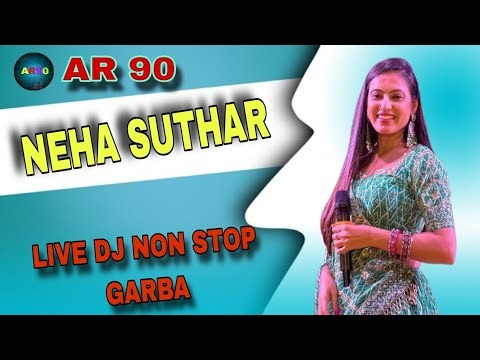 NEHA SUTHAR / DJ NON-STOP 🛑 GUJARATI GARBA 2025-26