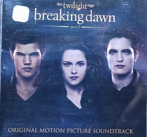 Various - The Twilight Saga: Breaking Dawn - Part 2 (Original Motion Picture Soundtrack)