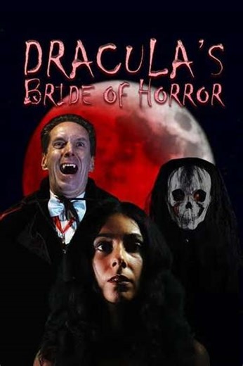 Dracula's Bride of Horror - Movie